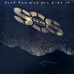 The S.O.S. Band – Just The Way You Like It