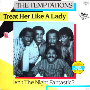 The Temptations – Treat Her Like A Lady