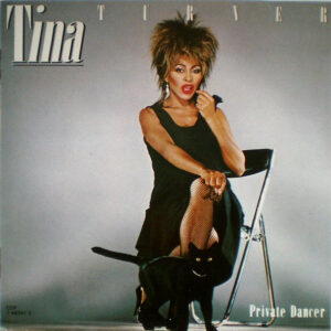 Tina Turner – Private Dancer