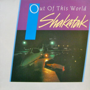 Shakatak – Out Of This World