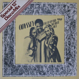 Odyssey – Use It Up And Wear It Out (Special 12" Disco Mix)