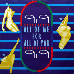 9.9 – All Of Me For All Of You