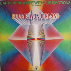 Earth, Wind & Fire, The Emotions – Boogie Wonderland