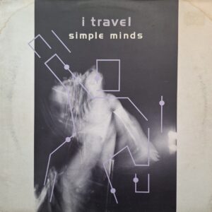 Simple Minds – I Travel
