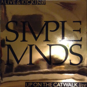 Simple Minds – Alive & Kicking