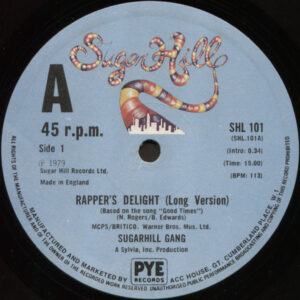 Sugarhill Gang – Rapper's Delight